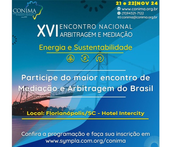 XVI ENCONTRO NACIONAL ARBITRAGEM E MEDIAÇÃO - ENERGIA E SUSTENTABILIDADE