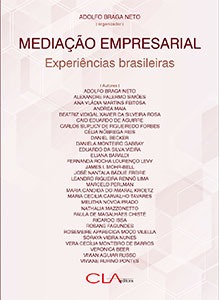 Mediação Empresarial: experiências brasileiras